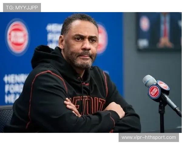 活塞年轻核心成长迅速